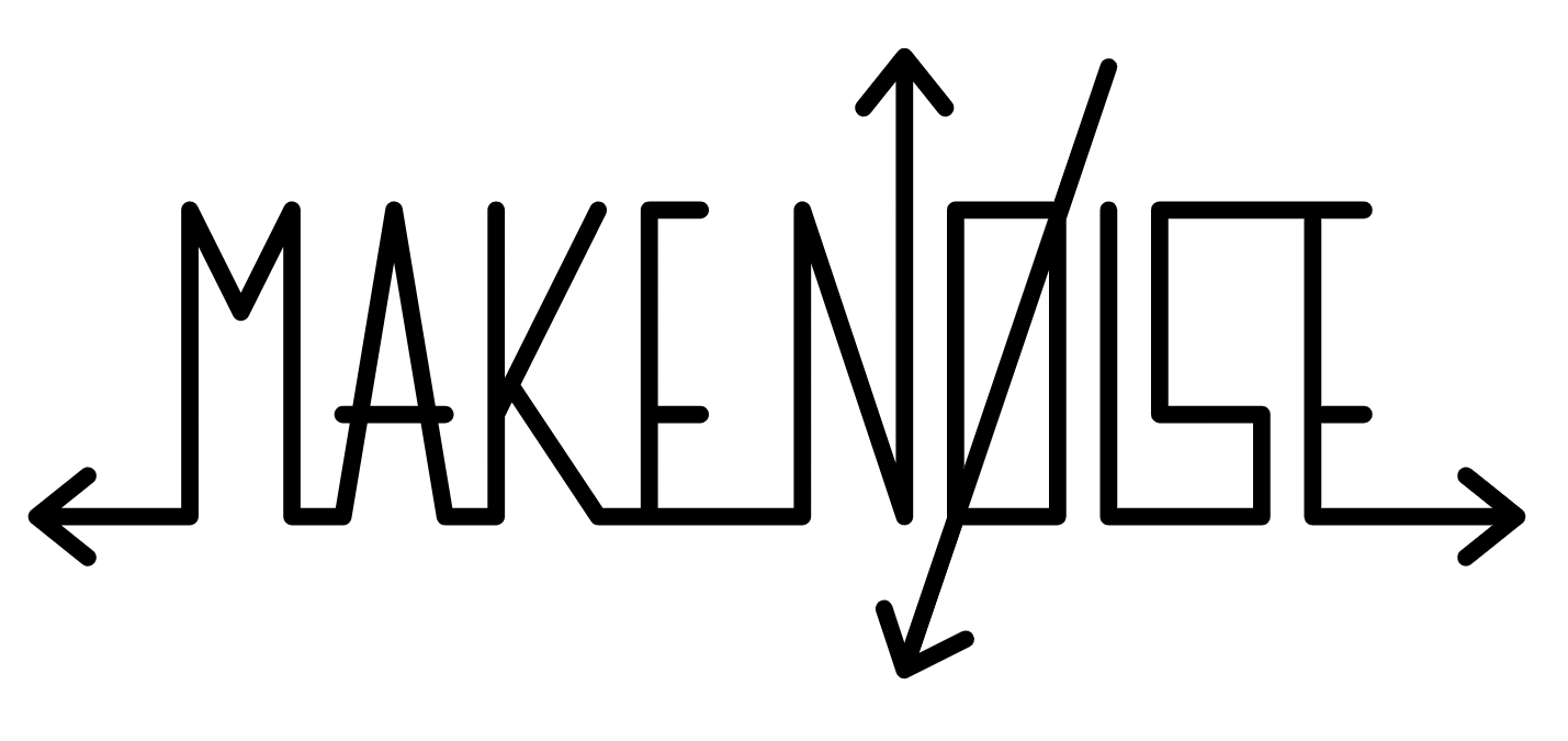 Make Noise
